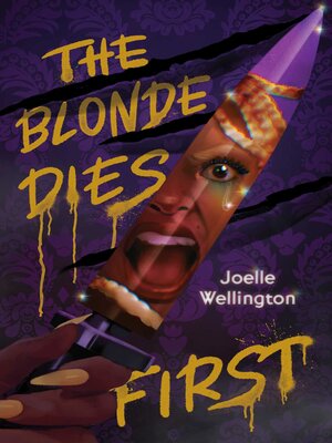 cover image of The Blonde Dies First